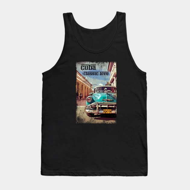 cuba classic love Tank Top by ElArrogante